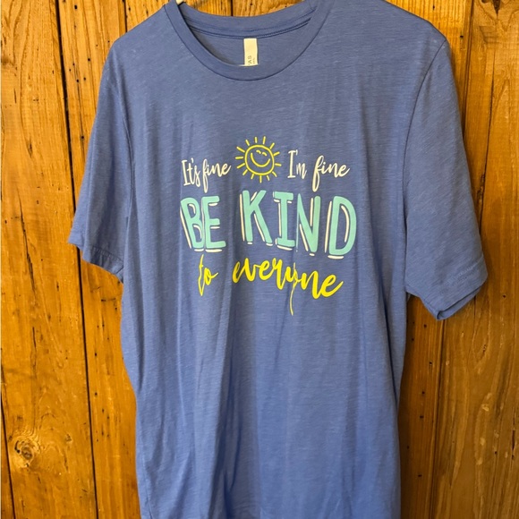“It’s Fine, I’m Fine — Be Kind Tee” XL - Picture 4 of 7